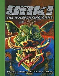 Ork! The Roleplaying Game 2nd Edition