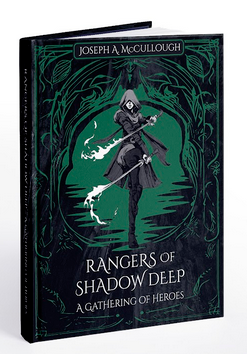 Rangers Of Shadow Deep — Rangers of Shadow Deep A Gathering of Heroes