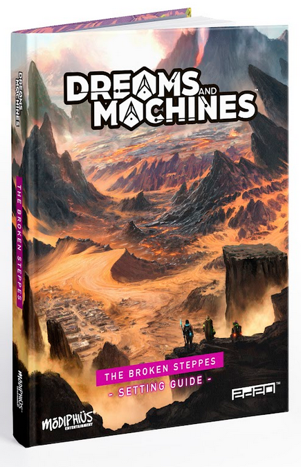 Dreams and Machines RPG Setting Guide Broken Steppes
