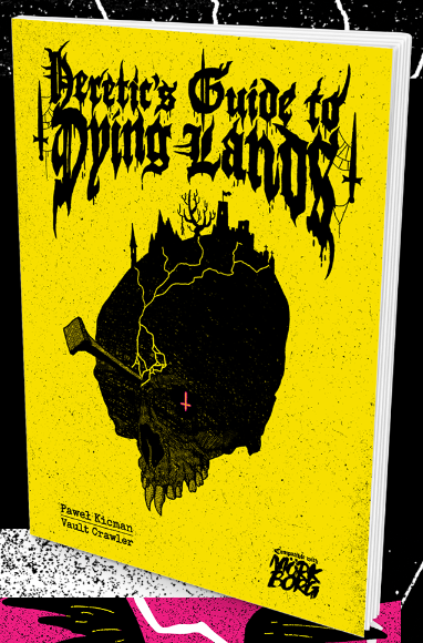 Mörk Borg RPG Heretics Guide to Dying Lands