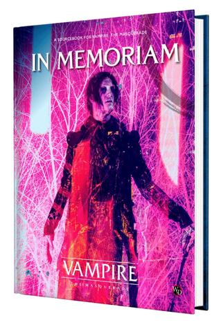 Vampire the Masquerade 5th In Memoriam