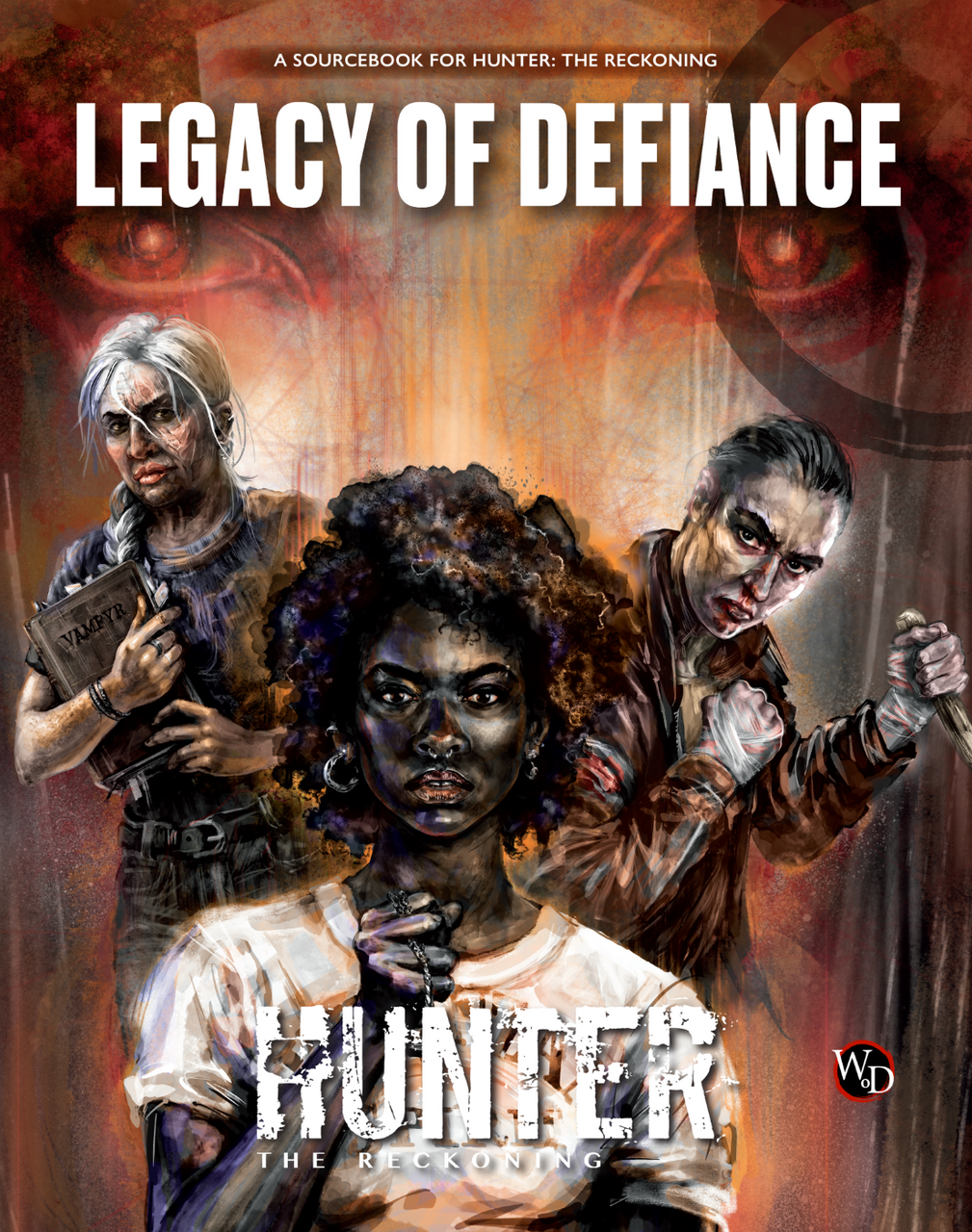 Hunter The Reckoning RPG Legacy of Defiance