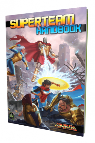 Mutants and Masterminds Superteam Handbook