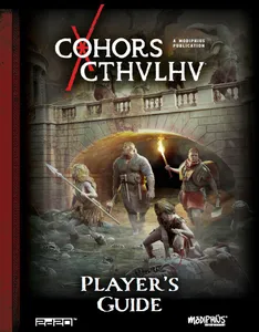 Cohors Cthulhu RPG Players Guide