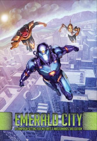 Mutants and Masterminds 3rd Edition Emerald City Campaign Setting