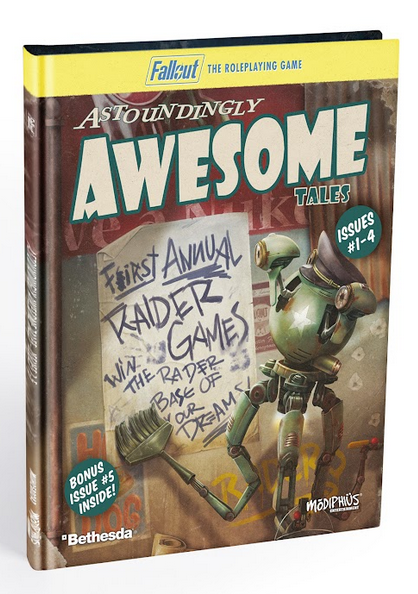 Fallout RPG Astounding Awesome Tales 1-4